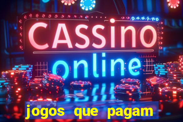 jogos que pagam sem precisar depositar dinheiro